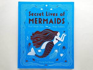 Anuk Tola, Anja Susanj / Secret Lives of Mermaids　世界の人魚の絵本 英語絵本 Merperson Merpeople