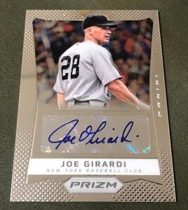 2013 PANINI PRIZM Joe Girardi Auto 元ヤンキース J.ジラルディ監督