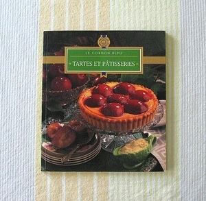 フランス語 洋書●Tartes et Patisseries●ル・コルドン・ブルー タルト LE CORDON BLEU