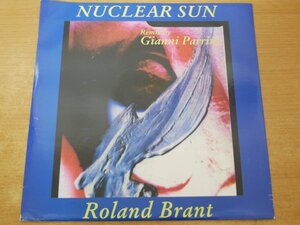 P5-026＜12inch/伊盤＞Roland Brant / Nuclear Sun (Remix)