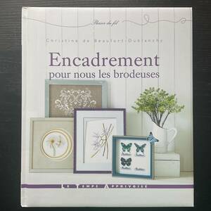 手芸本■ARTBOOK_OUTLET■E3-133★送料無料 刺繍 クロスステッチ 額装のための刺しゅうデザイン集 Encadrement pour nous les brodeuses