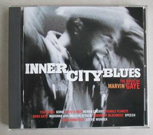 INNER CITY BLUES / THE MUSIC OF MARVIN GAYE 　ミュージック・オブ・マーヴィン・ゲイ