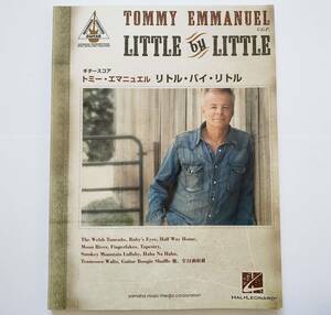 トミー・エマニュエル リトル・バイ・リトル TOMMY EMMANUEL LITTLE by LITTLE ギタースコア タブ譜 TAB譜 ギター スコア GUITAR SCORE