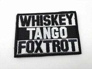 WHISKEY TANGO FOXTROT 英文字 パッチ ワッペン ミリタリー ブラック