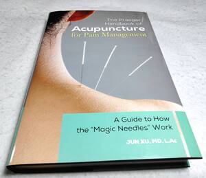 ＜洋書＞鍼治療の仕組み：疼痛治療のための鍼灸ハンドブック『The Praeger Handbook of Acupuncture for Pain Management』Magic Needles