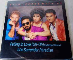 1985 MIAMI SOUND MACHINE Falling In Love (Uh-Oh) (Extended Remix) b/w Surrender Paradise 30Cm シングル UK盤