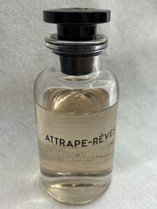 #4508 Louis Vuitton/ルイヴィトン フレグランス オードゥパルファン ATTRAPE-REVES アトラップ・レーヴ 中古 残量約8割 100ml 