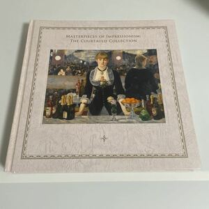 コートールド美術館展 魅惑の印象派 図録 画集 作品集 2019〜2020年
