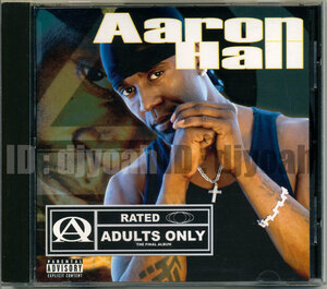 インディー からの発売 ☆ AARON HALL / ADULTS ONLY ☆ アーロン・ホール GUY のボーカリスト K-Ci 参加 2005年作 マイナー インディーズ