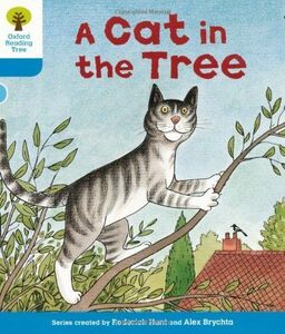 [A12213606]Oxford Reading Tree: Level 3: Stories: A Cat in the Tree