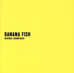 「BANANA FISH」Original Soundtrack/大沢伸一(音楽)