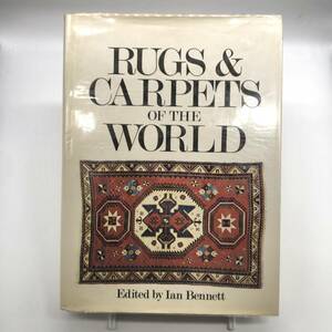 AY240703　ROGS＆CARPETS OF The WORLD　世界の絨毯・カーペット　Edited by Ian Bennett　洋書