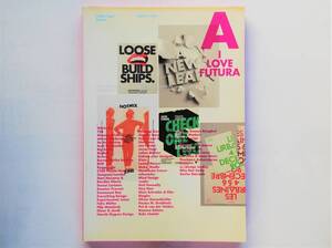 I Love FUTURA　I Love Type vol.1　フォント font typography typeface 書体