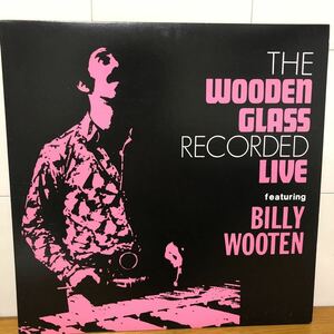 The Wooden Glass Recorded Live featuring Billy Wooten(200G)