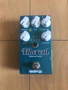 Wampler Ethereal Reverb and Delay ディレイ リヴァーブ