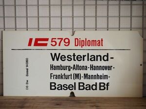 DB ドイツ国鉄 大型サボ IC インターシティ 578/589 Diplomat号 Westerland Basel