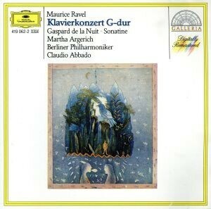 【輸入盤】Piano Concerto in G Major Gasparde De La Nuit/MauriceRavel(作曲),ClaudioAbbado(指揮),BerlinPhilharmonicOrchestra(オーケ