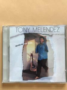 ★☆ Tony Melendez 『Never Be The Same』☆★