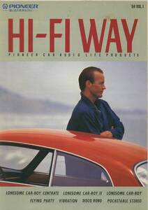 ★PIONEER★HI-FI WAY★Lonesome Car-Boy/CENTRATE/Lonesome Car-BoyⅡ★ロンサムカーボーイ (