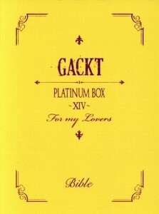 PLATINUM BOX ～XIV～/Gackt