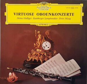 欧LP Heinz Holliger / Bamberger Symphoniker / Peter Maag Virtuose Oboenkonzerte 139152SLPM Deutsche Grammophon /00260