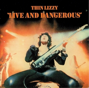 《LIVE AND DANGEROUS》(1978)【1CD】∥THIN LIZZY∥≡