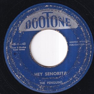 The Penguins - Hey Senorita / Earth Angel (Will You Be Mine) (C) OL-Z175