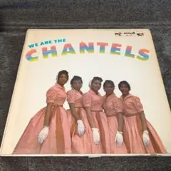 WE ARE THE CHANTELS end LP 301オールデイズ