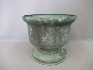 【古い銅製　水鉢・大香炉・花器】時代物　華道・香道具等　仏教美術　煎茶道具瓶掛　青銅器　唐物・中国古玩？