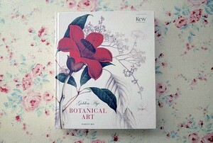 45968/ボタニカル・アートの黄金時代 The Golden Age of Botanical Art 2012年 植物画 画集 ピエール=ジョゼフ・ルドゥーテ 博物画