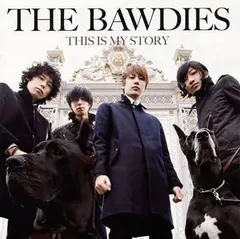 【中古】THIS IS MY STORY  /  THE BAWDIES（帯あり）