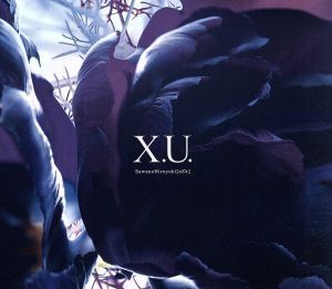 X.U.｜ scaPEGoat/SawanoHiroyuki[nZk]