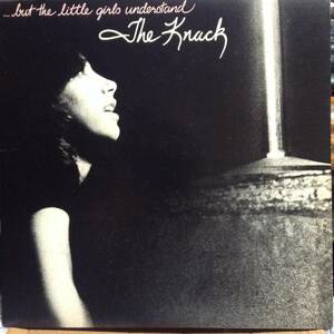 …バット、ザ・リトル・ガールズ・アンダースタンド／ザ・ナック　(LPレコード) ...But The Little Girls Understand/The Knack