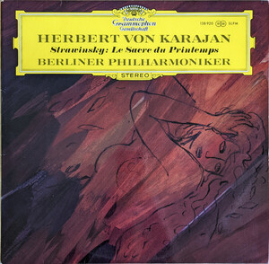 独LP Herbert Von Karajan, Berliner Philharmoniker Stravinsky: Le Sacre Du Printemps 138920 DEUTSCHE GRAMMOPHON /00260