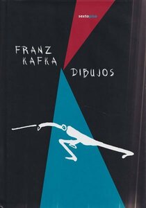 d) Franz Kafka: Dibujos