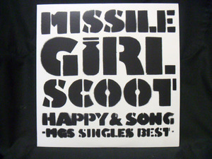 MISSILE GIRL SCOOT(ミサイル ガール スクート)/HAPPY & SONG-MGS SINGLES BEST