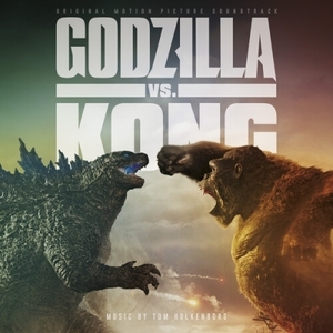 【新品/新宿ALTA】ゴジラ (US)/ゴジラvsコング Godzilla Vs Kong オリジナルサウンドトラック (1360)