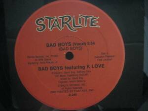 BAD BOYS FEATURING K LOVE / BAD BOYS◆S984NO◆12インチ