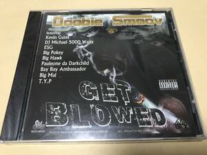 Doobie Smoov/新品/GET BLOWED/G-Rap/G-LUV/HAWK/BIG POKEY/E.S.G.