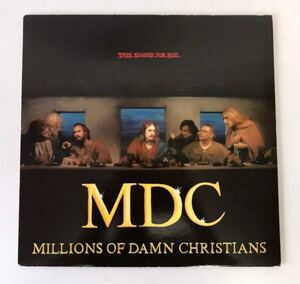 即決★LP/MDC/MILLIONS OF DAMN CHRISTIANS/USHC/アメリカンハードコア PUNK パンク天国