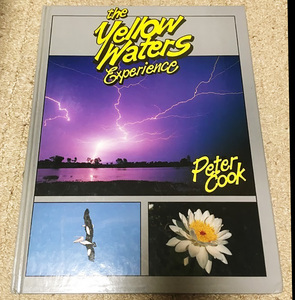 洋書 the yellow waters experience イエローウォーター peter cook 爬虫類 鳥類 虫 昆虫 ジャングル 熱帯雨林 両生類 オーストラリア