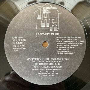 US盤　12“ FANTASY CLUB / MYSTERY GIRL (Set Me Free) IHR-002 シュリンク