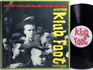 【英LP】 STOMPING AT THE KLUB FOOT VOLUME 5 / 1988 UK盤 LPレコード ABC LP 15 サイコビリー ネオロカビリー 試聴済