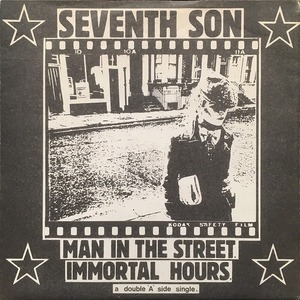 SEVENTH SON / MAN IN THE STREET (UK-ORIGINAL)