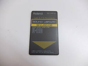 動作品 Roland SN-U110-02 Latin & F.X.Percussions サウンド・ライブラリー 音色ROMカード for U-110/U-220/U-20/CM-32P/CM-64