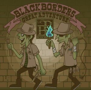 GREATADVENTURE/グレイトアドベンチャー/BLACKBORDERS/CD■17068-40293-YC01