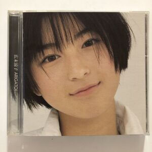 B16881　CD（中古）ARIGATO！　広末涼子