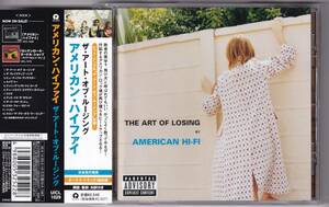 【ROCK】AMERICAN HI-FI／THE ART OF LOSING【帯付き国内盤】アメリカン・ハイファイ／ザ・アート・オブ・ルージング