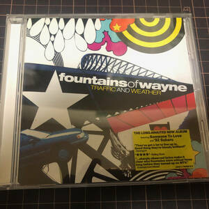 Fountains of Wayne ファウンテン・オブ・ウェイン TRAFFIC AND WEATHER 輸入盤 CD