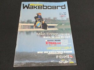 本 No1 01778 Alliance Wakeboard アライアンスウェイクボード ジャパン 2004年9月号 Mike Ennen interview Back to the Straps